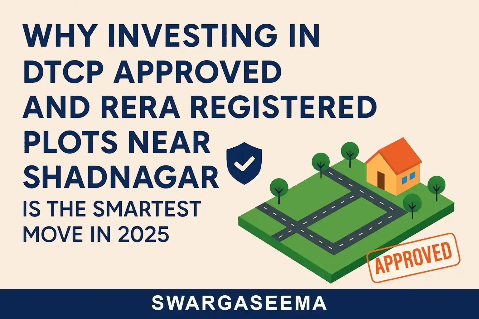 Investing DTCP Approved RERA Registered in shadnagar smart move